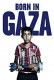 Urodzeni w Strefie Gazy